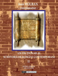 coperta carte un dictionar al scriitorilor romani contemporani - vol. ii de coord: ioan holban